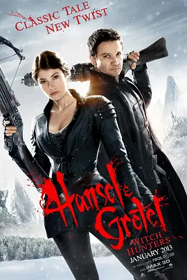 韩赛尔与格蕾特:女巫猎人 Hansel and Gretel: Witch Hunters